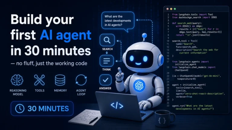 Build your first AI agent in 30 minutes - no fluff, just the working code